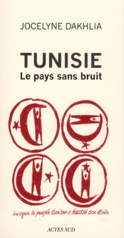 Tunisie Le pays sans bruit