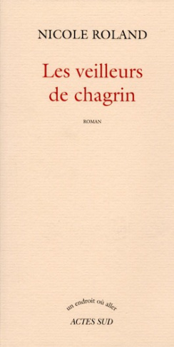 Les veilleurs de chagrin