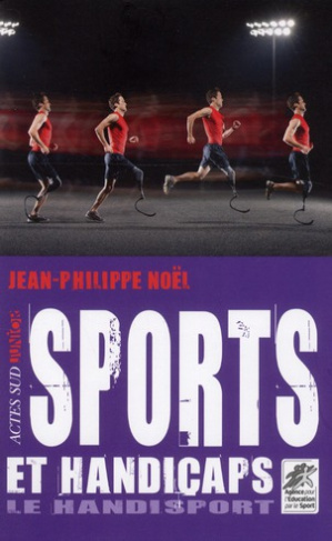 Sport et handicaps. Le handisport