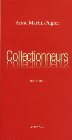 Collectionneurs. Entretiens