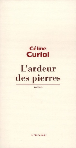 L'ardeur des pierres