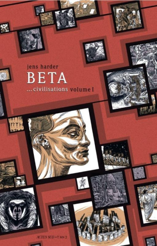 Beta... civilisations Tome 1