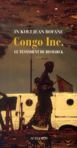 Congo Inc. Le testament de Bismarck