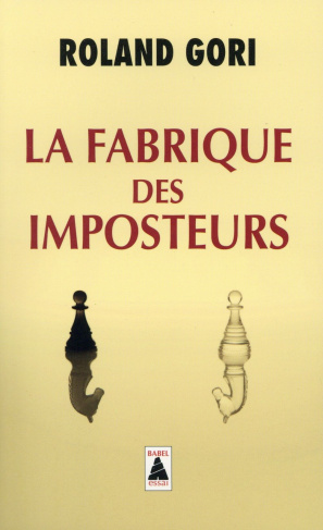 La fabrique des imposteurs