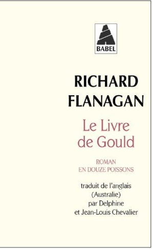 Le livre de Gould. Roman en douze poissons