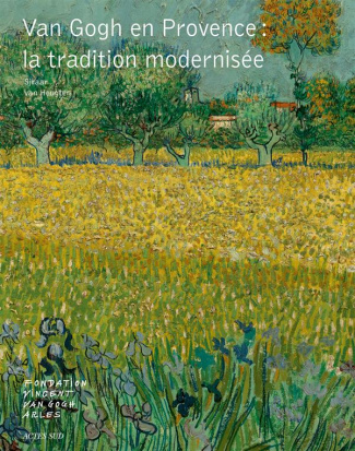 Van Gogh en Provence : la tradition modernisée