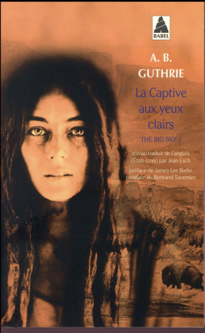 The Big Sky Tome 1 : La captive aux yeux clairs