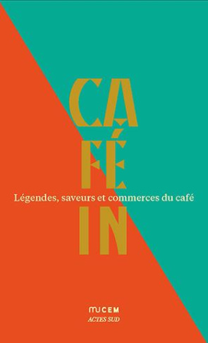Café in. Légendes, saveurs et commerces du café. Coffret en 5 volumes : Les recettes de Pierre Gagna