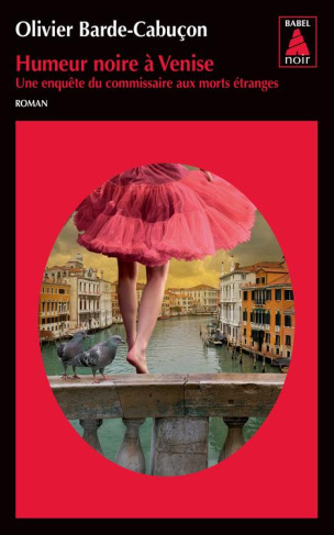 Une enquête du commissaire aux morts étranges : Humeur noire à Venise