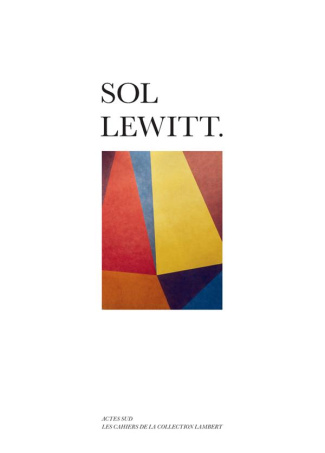 Sol LeWitt. Edition bilingue français-anglais