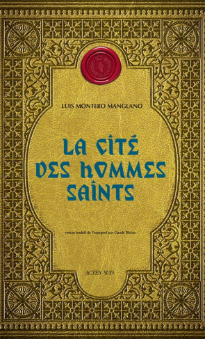 Corps royal des quêteurs Tome 3 : La Cité des hommes saints