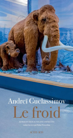 Le Froid. Roman en trois actes avec entractes