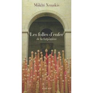 Les folles d'enfer de la Salpêtrière