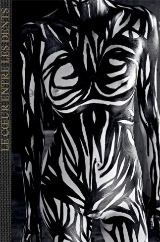 Le coeur entre les dents. Manifeste primitif