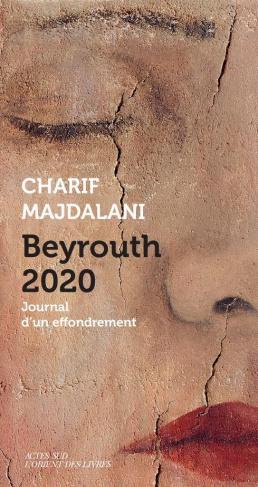 Beyrouth 2020. Journal d'un effondrement