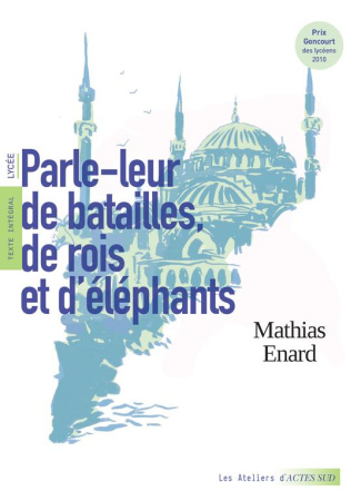 Parle-leur de batailles, de rois et d'éléphants