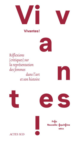 Vivantes ! Réflexions (critiques) sur la représentation des femmes dans l'art et son histoire