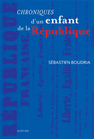 Chroniques d'un enfant de la République