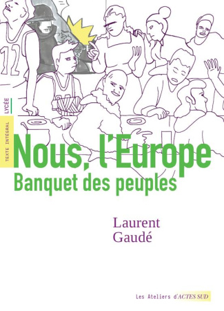 Nous, l'Europe. Banquet des peuples