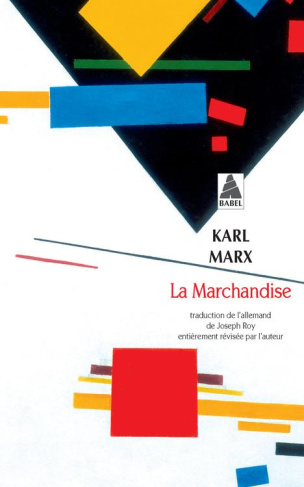 La marchandise. Chapitre 1 du Capital
