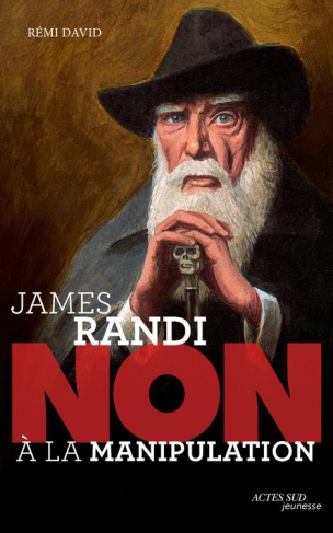 James Randi : "Non à la manipulation"