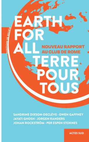 Terre pour tous. Nouveau rapport au Club de Rome