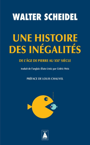 Une histoire des inégalités. De l'âge de pierre au XXIe siècle