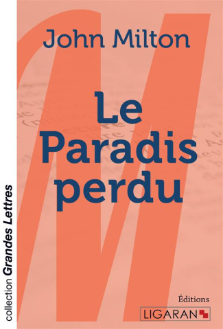 Le paradis perdu [EDITION EN GROS CARACTERES