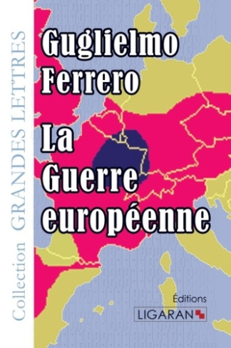 La guerre européenne [EDITION EN GROS CARACTERES