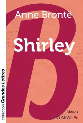 Shirley [EDITION EN GROS CARACTERES