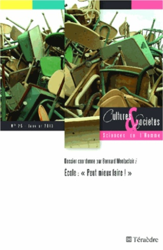 Cultures & Sociétés N° 25, Janvier 2013 : Ecole : "peut mieux faire !"