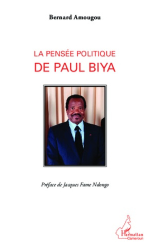 La pensée politique de Paul Biya