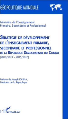 Stratégie de développement de l'enseignement primaire, secondaire et professionnel. De la République
