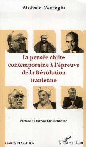 La pensée chiite contemporaine à l'épreuve de la révolution iranienne
