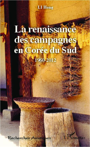 La renaissance des campagnes en Corée du sud. 1960-2012