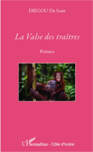 La Valse des traîtres. Poèmes