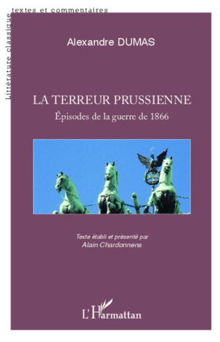 Terreur prussienne. Episodes de la guerre de 1866 - Alexandre Dumas