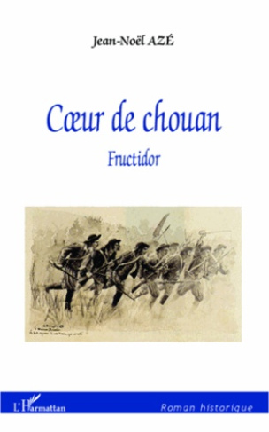 Coeur de chouan. Fructidor