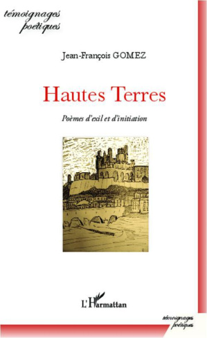 Hautes Terres. Poèmes d'exil et d'initiation