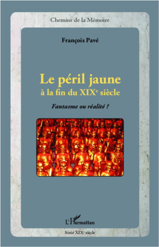 Le péril jaune à la fin du XIXe siècle. Fantasme ou réalité ?