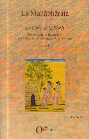 Le Mahâbhârata. Tome 2, Le livre de la forêt