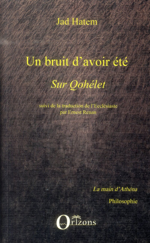Un bruit d'avoir été . Sur Qohélet