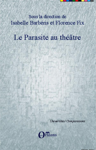Le parasite au théâtre
