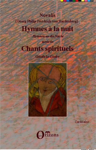 Hymnes à la nuit suivis de Chants spirituels. Edition bilingue français-allemand