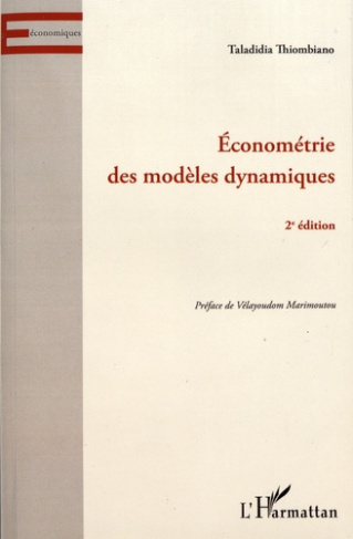Econométrie des modèles dynamiques. 2e édition