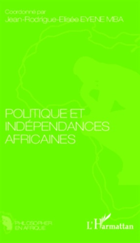 Politique et indépendances africaines