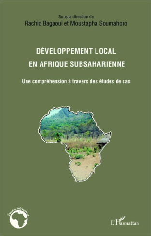 Développement local en Afrique subsaharienne. Une compréhension à travers des études de cas