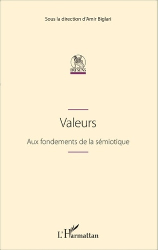 Valeurs. Aux fondements de la sémiotique