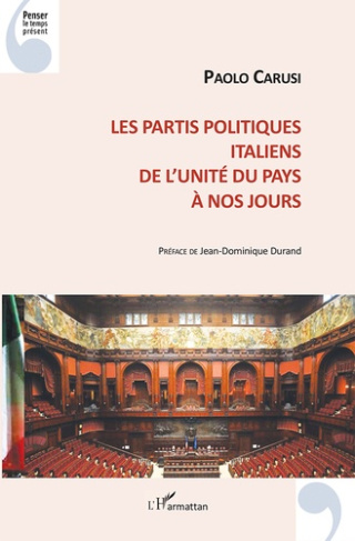 Les partis politiques italiens. De l'unité du pays à nos jours