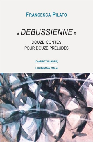 Debussienne. Douze contes pour douze préludes